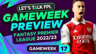 FPL GAMEWEEK 17 PREVIEW | FANTASY PREMIER LEAGUE 2022/23 TIPS