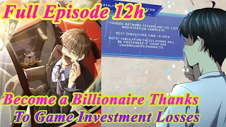 Thanks to the system, Every Time Lose Money, I Get 100 Times More By Becoming A Billionaire full ep