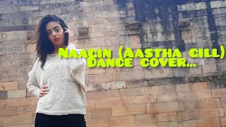 Naagin | Aastha Gill X Akasa | Dance choreography by Alisha soni