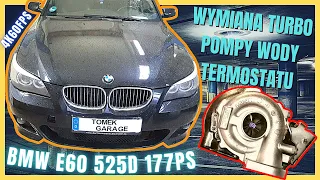 BMW E60 525d 177PS - Wymiana Turbosprężarki, pompy wody i termostatu