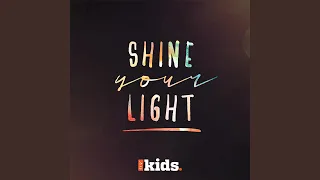 Shine Your Light