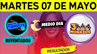 Sorteo 1:00pm Nuevos Tiempos y 3 Monazos Medio día del martes 7 de mayo del 2024