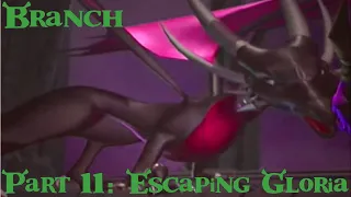 Branch (Shrek) Part 11 - Escaping Gloria