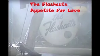 The Flashcats - Appetite For Love