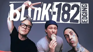 Blink-182 - EDGING (FULL LYRICS)