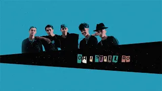 Why Don't We - I Still Do [Official Lyric Video]