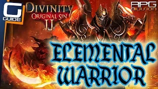 DIVINITY ORIGINAL SIN 2 - ULTIMATE ELEMENTAL WARRIOR BUILD