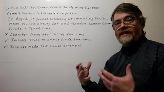 Tutor Nick P Lesson (103) You Cannot Commit Suicide More Than Once