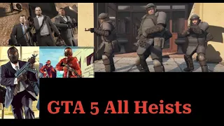 Grand Theft Auto V All Heists