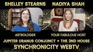 JUPITER URANUS CONJUNCT + 2ND HOUSE IN ASTROLOGY with  Shelley Stearns