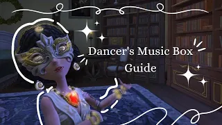 Female Dancer's Music Box | Guide | IdentityV