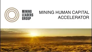 Mining Human Capital Accelerator - Mining Leaders Group