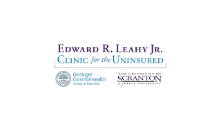 Grand Reopening of The University of Scranton’s Edward R. Leahy, Jr. Clinic for the Uninsured