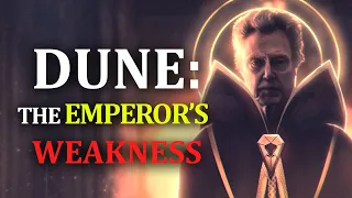 Dune: The Emperor's Weakness