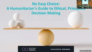 A Humanitarian's Guide to Ethical, Principled Decision Making