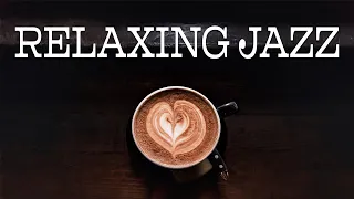 Relaxing JAZZ & Elegant Bossa Nova Playlist -  Cafe JAZZ Playlist For Morning,Work,Study