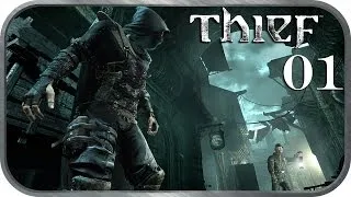 THIEF [2014] - Lets Play THIEF - MASTER DIFFICULTY|HD - 01 - Diebischer Schatten