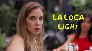 Que Tipo de Loca Eres - LOCA LIGHT -