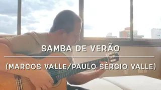 Samba de Verão (Marcos Valle/Paulo Sérgio Valle)