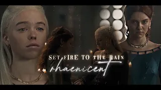 Rhaenyra & Alicent | Set Fire To The Rain