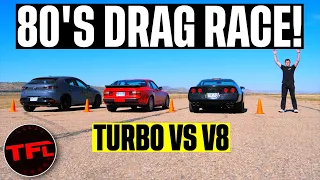 V8 vs Turbo vs CHEAP New Car Drag Race | You Won't Believe How A Corvette and 944 TURBO Stack Up