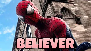 Amazing Spider man 1&2|Believer