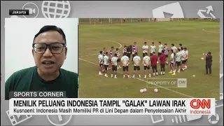 Menilik Peluang Indonesia Tampil "Galak" Lawan Irak