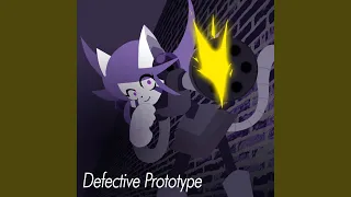 Defective Prototype (From "Underverse")