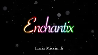 Lucia Miccinilli - Enchantix (Official instrumental)