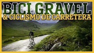 BICI GRAVEL y CICLISMO de CARRETERA: ¿SIRVEN PARA TODO DE VERDAD? | Javier Bañón Izu | BIKEPACKER