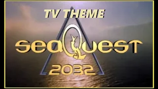 TV THEME - "SEAQUEST 2032"