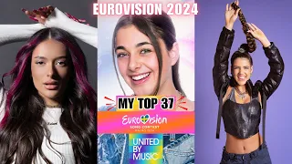 ✨🇸🇪 EUROVISION 2024 || MY TOP 37 (all songs!)