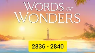 game words of wonders level 2836, 2837, 2838, 2839, 2840 #wordsofwonders