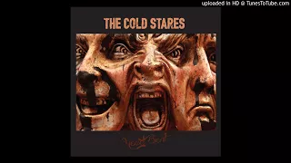 The Cold Stares - "Head Bent"