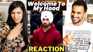 DILJIT DOSANJH: WELCOME TO MY HOOD (Official Music Video) REACTION!!