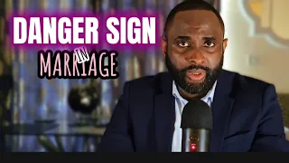 Danger Sign in Marriage