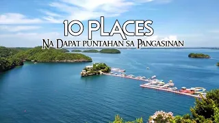 10 PLACES NA DAPAT PUNTAHAN SA PANGASINAN (UPDATE) 2023 🇵🇭