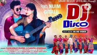 DJ DISCO (FULL VIDEO) | NEW SANTALI SONG 2024 | PRINCE NUIM & GITALI | GANGADHAR & SARATHIDJ DISCO