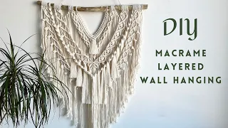 DIY Macrame Layered Wall Hanging Tutorial │ Boho Macrame Wall Hanging │ MACRAME TUTORIAL