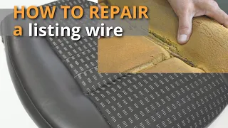 How to repair a car seat listing wire