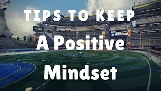 Why Keeping A Positive Mentality Helps | Rocket League Gameplay Tutorial