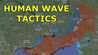 Human Wave Tactics | Are The Russians or Ukrainians Using Them? Detailed Footage Analysis