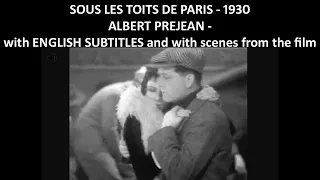 Sous les toits de Paris - Albert Préjean - 1930 - with scenes from the film and English Subtitles