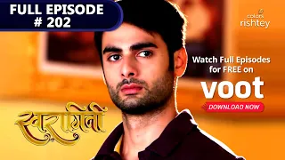 Swaragini | स्वरागिनी | Episode 202