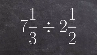 Learn the easy way to divide two mixed numbers