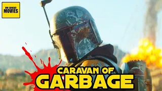 I Killed Boba Fett - Caravan Of Garbage