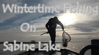 Sabine Lake Wintertime Fishing