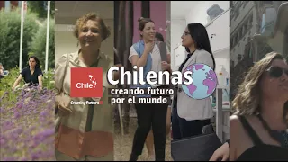 Chilenas creando futuro por el mundo | Marca Chile