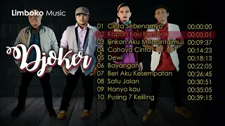 Djoker Full Album Cinta sebenarnya, Cahaya cinta, Kapan kau kembali, Ijinkan aku mencintaimu