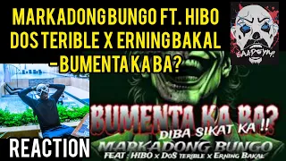 BUMENTA KA BA? - MBINK FT. HIBO x DOS TERIBLE x ERNING BAKAL(BEATS BY PEDS) REACTION!